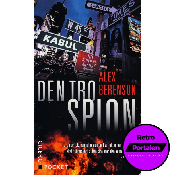 Den Tro Spion (Alex Berenson) (Dansk)