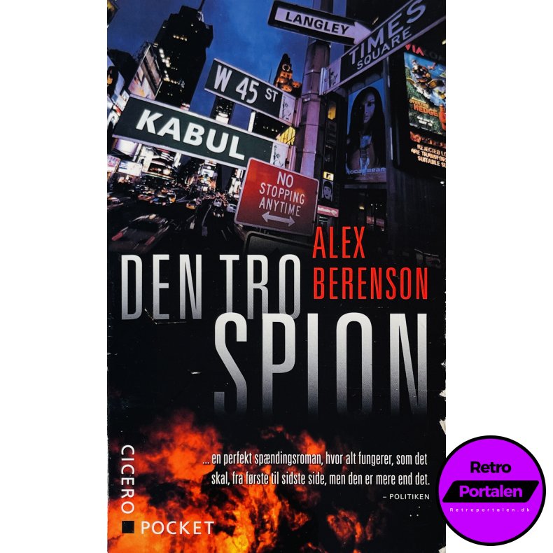 Den Tro Spion (Alex Berenson) (Dansk)