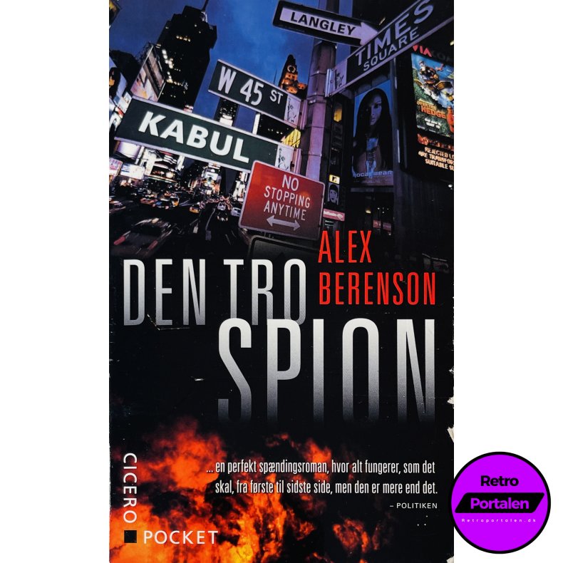 Den Tro Spion (Alex Berenson) (Dansk)