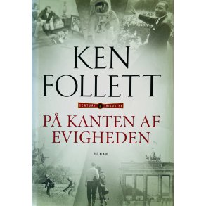 P Kanten Af Evigheden (Ken Follett) (Dansk)