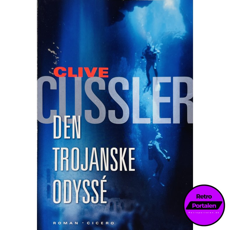 Den Trojanske Odyss� (Clive Cussler) (Dansk)