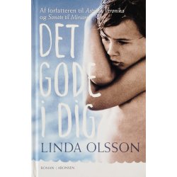 Det Gode I Dig (Linda Olsson) (Dansk)