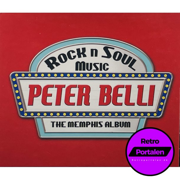 Peter Belli - Rock N Soul Music: The Memphis Album