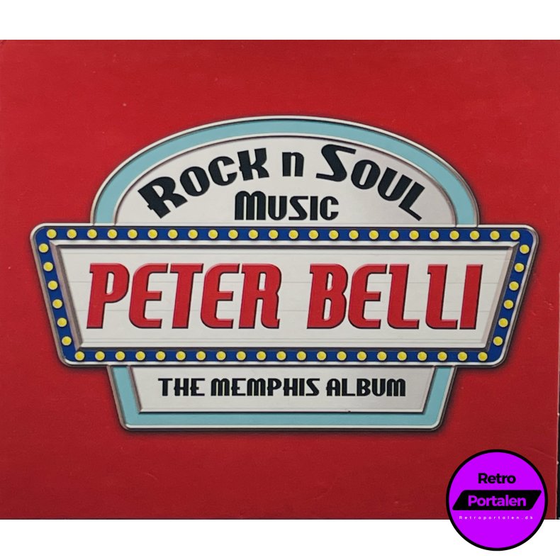 Peter Belli - Rock N Soul Music: The Memphis Album