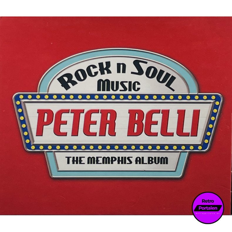 Peter Belli - Rock N Soul Music: The Memphis Album