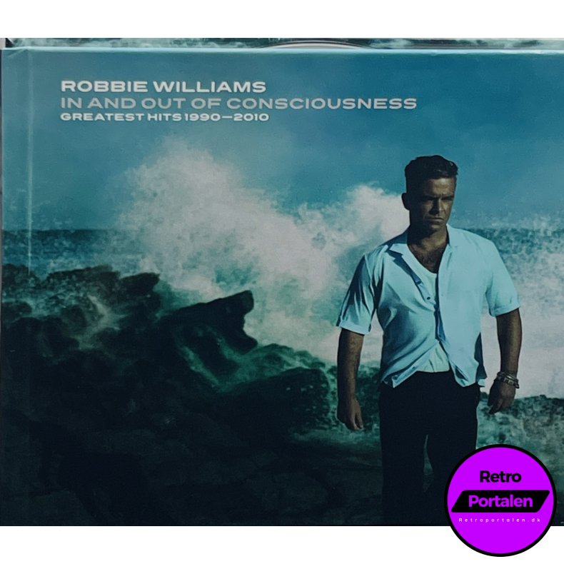 Robbie Williams - In And Out Of Consciousness: Greatest Hits 1990