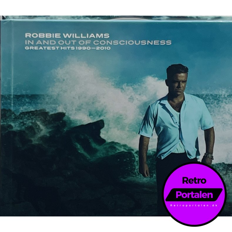 Robbie Williams - In And Out Of Consciousness: Greatest Hits 1990