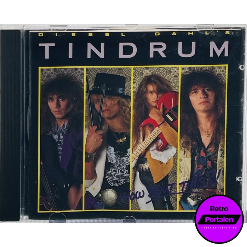 Diesel Dahl�s Tindrum - How �Bout This?!
