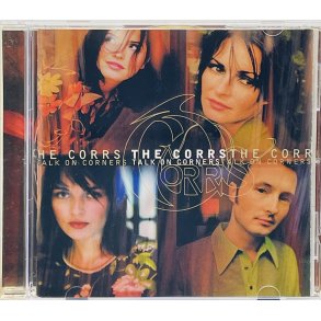 The Corrs - Talk On Corners