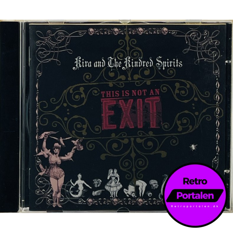 Kira And The Kindred Spirits - This Is Not An Exit