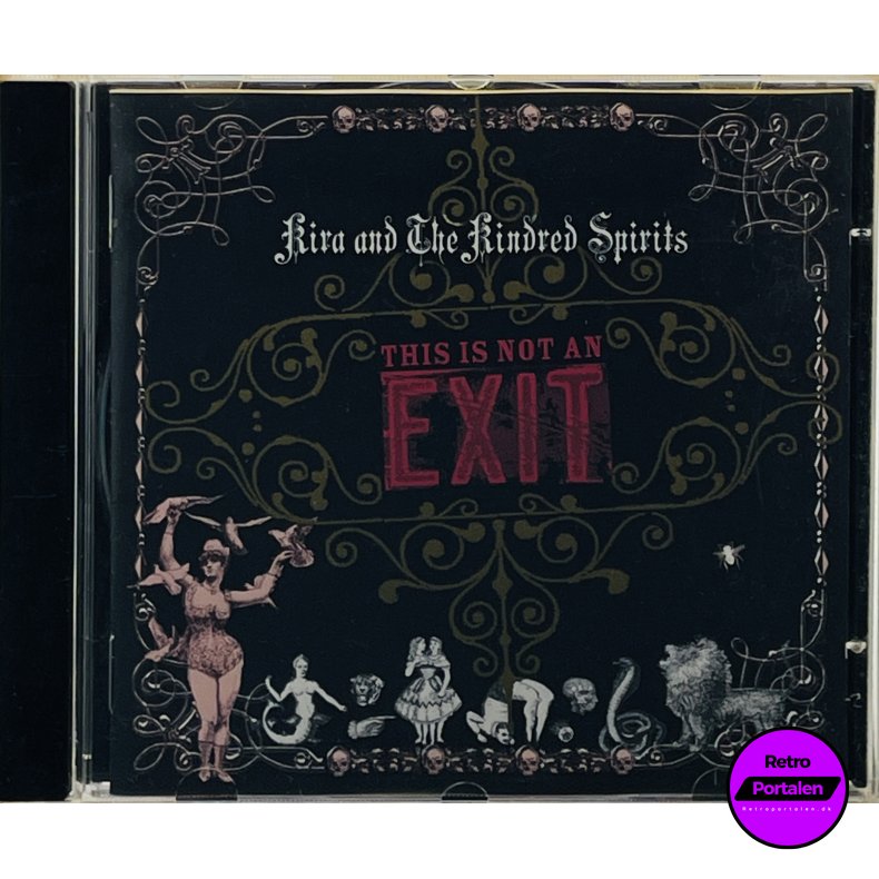 Kira And The Kindred Spirits - This Is Not An Exit