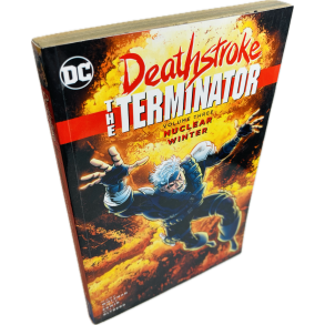 Deathstroke: The Terminator Vol. Three - Nuclear Winter (Engelsk) (DC Comics (Tegneserie)