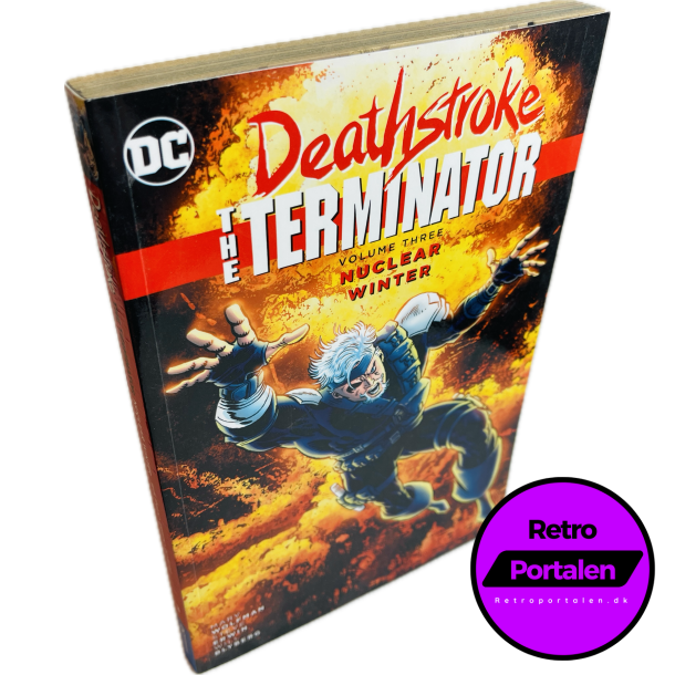 Deathstroke: The Terminator Vol. Three - Nuclear Winter (Engelsk) (DC Comics (Tegneserie)