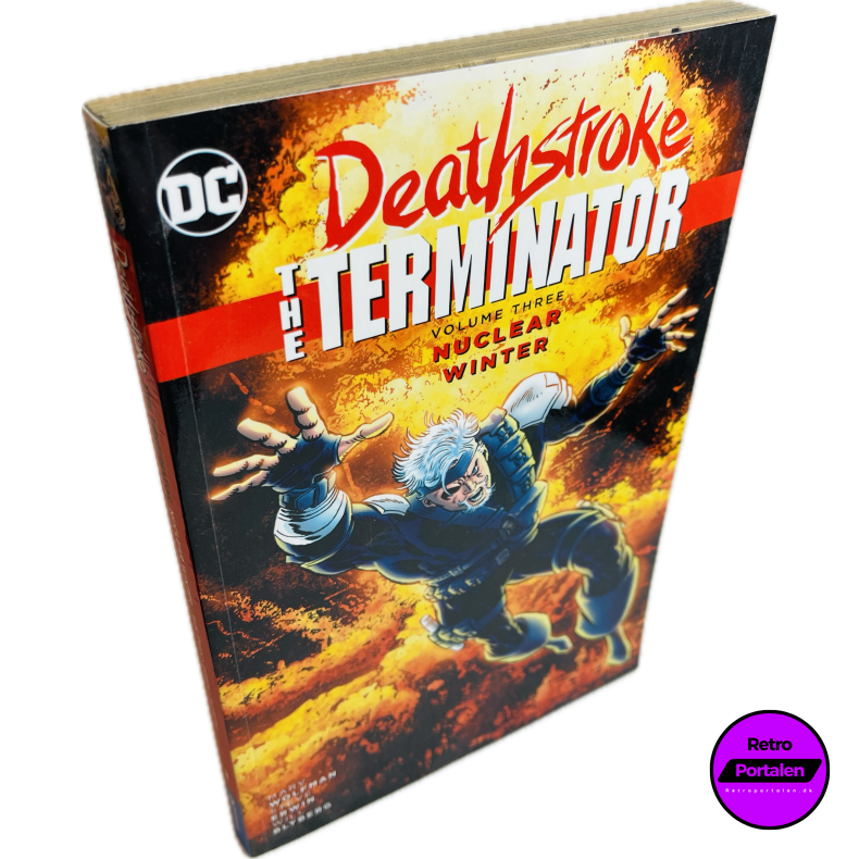 Deathstroke: The Terminator Vol. Three - Nuclear Winter (Engelsk) (DC Comics (Tegneserie)