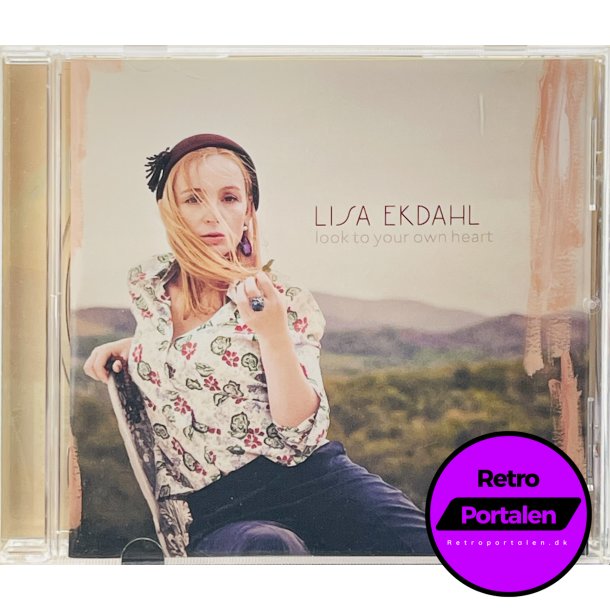 Lisa Ekdahl - Look To Your Own Heart