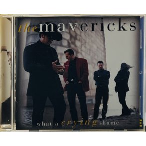 The Mavericks - What A Crying Shame
