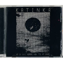 Katinka - Vi Er Ikke Knne Nok Til At Danse