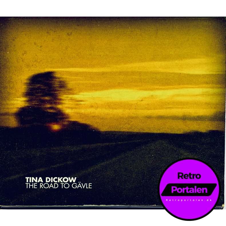 Tina Dickow: The Road To G�vle (CD Musik)