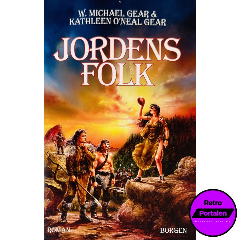 Jordens Folk (W. Michael Gear &amp; Kathleen O�Neal Gear) (Dansk)