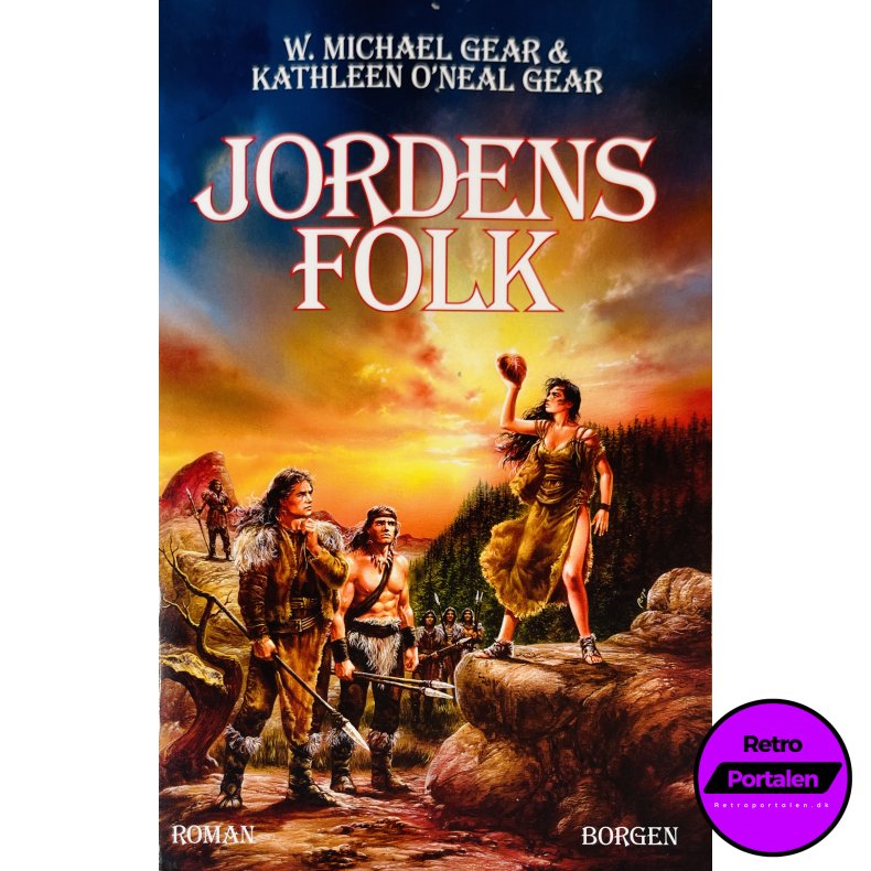 Jordens Folk (W. Michael Gear &amp; Kathleen O�Neal Gear) (Dansk)