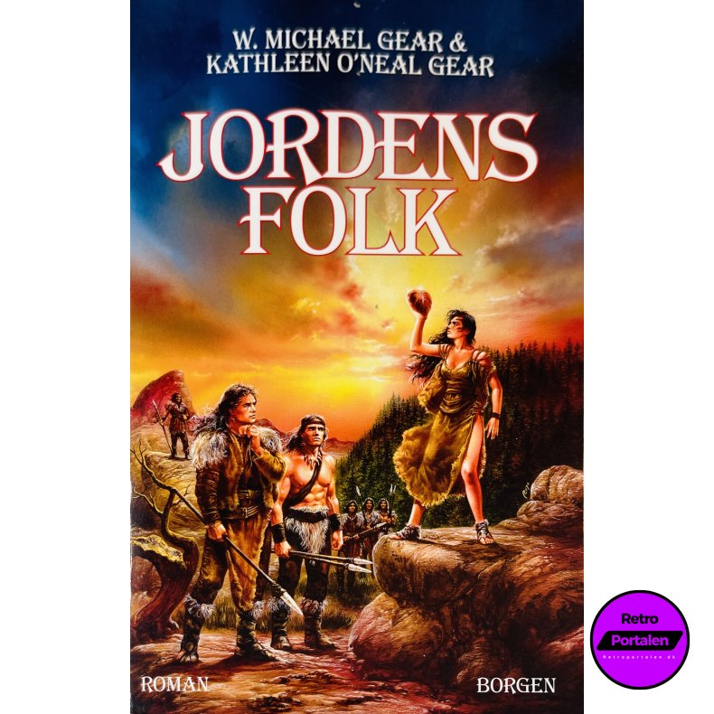 Jordens Folk (W. Michael Gear &amp; Kathleen O�Neal Gear) (Dansk)