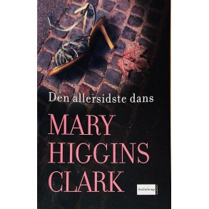Den Allersidste Dans (Mary Higgins Clark) (Dansk)