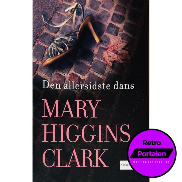 Den Allersidste Dans (Mary Higgins Clark) (Dansk)