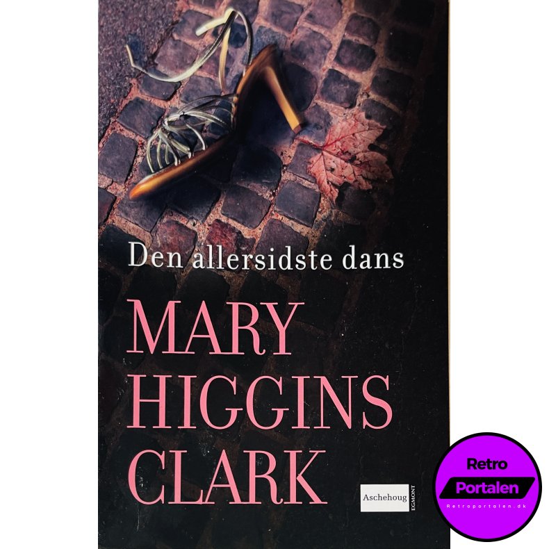 Den Allersidste Dans (Mary Higgins Clark) (Dansk)