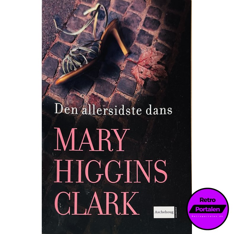 Den Allersidste Dans (Mary Higgins Clark) (Dansk)
