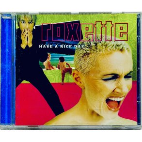 Roxette: Have A Nice Day (CD Musik)