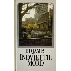 Indviet Til Mord (P. D. James) (Dansk)
