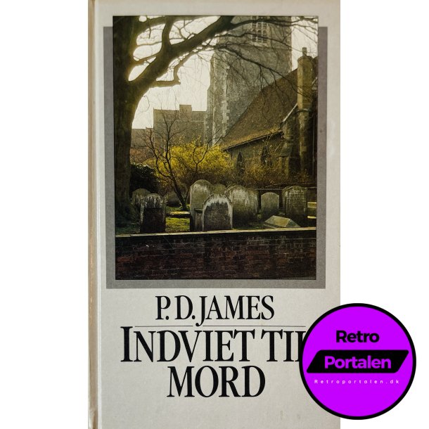 Indviet Til Mord (P. D. James) (Dansk)