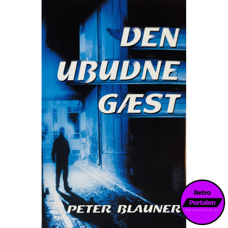 Den Ubudne G�st (Peter Blauner) (Dansk)
