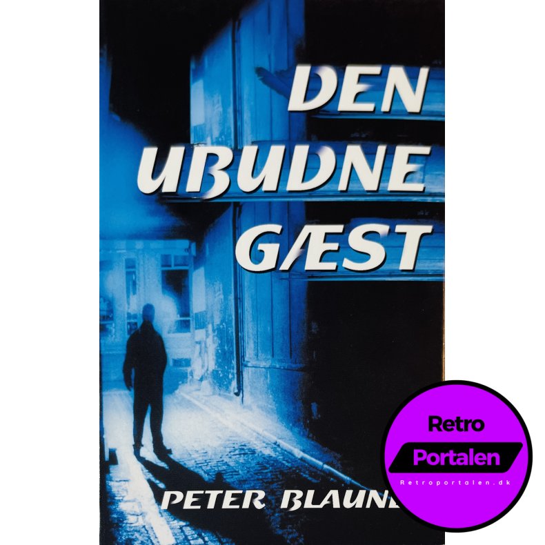 Den Ubudne G�st (Peter Blauner) (Dansk)