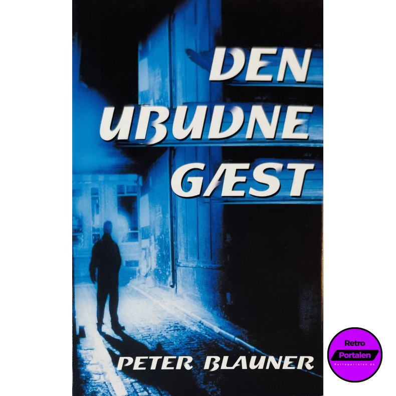 Den Ubudne G�st (Peter Blauner) (Dansk)