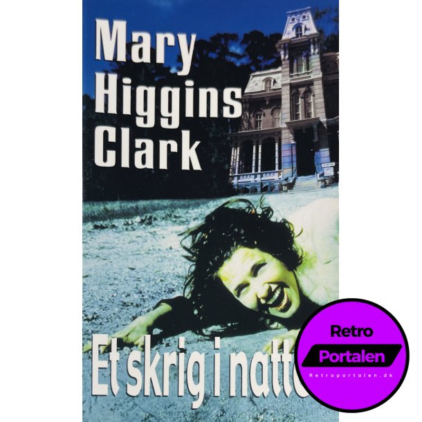 Et Skrig i Natten (Mary Higgins Clark) (Dansk)