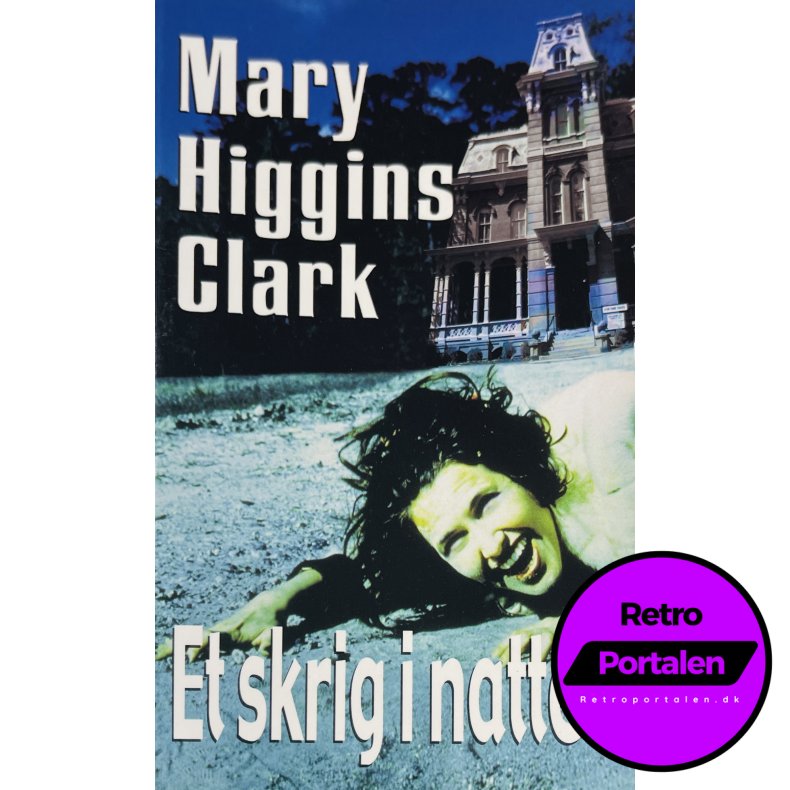 Et Skrig i Natten (Mary Higgins Clark) (Dansk)