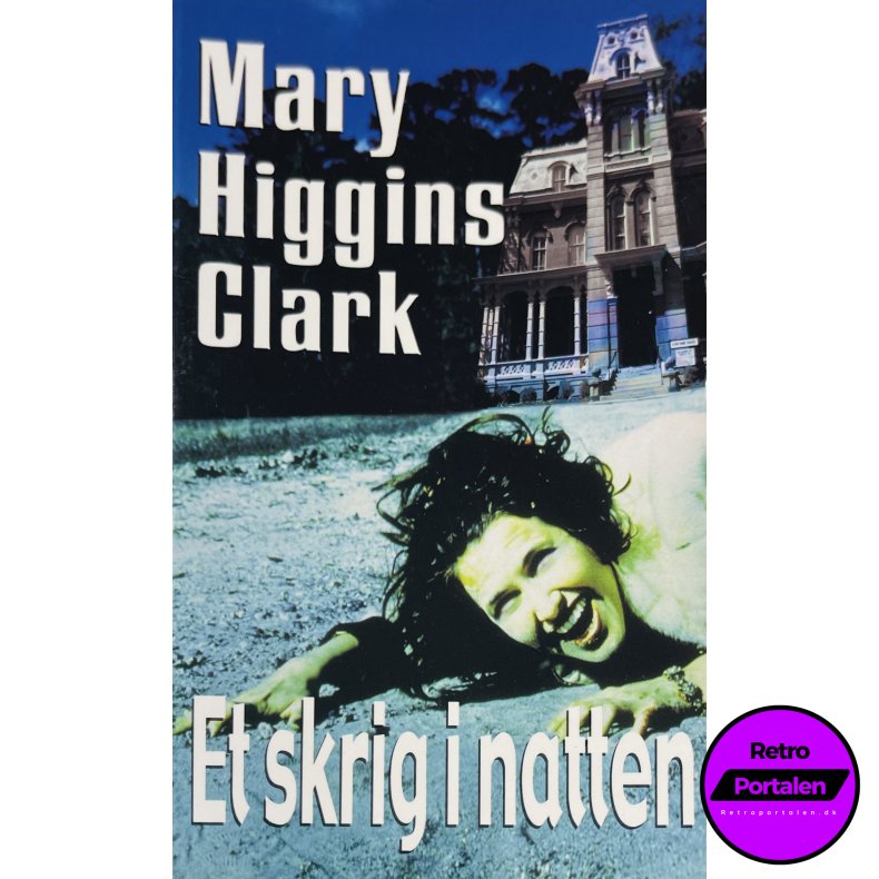Et Skrig i Natten (Mary Higgins Clark) (Dansk)