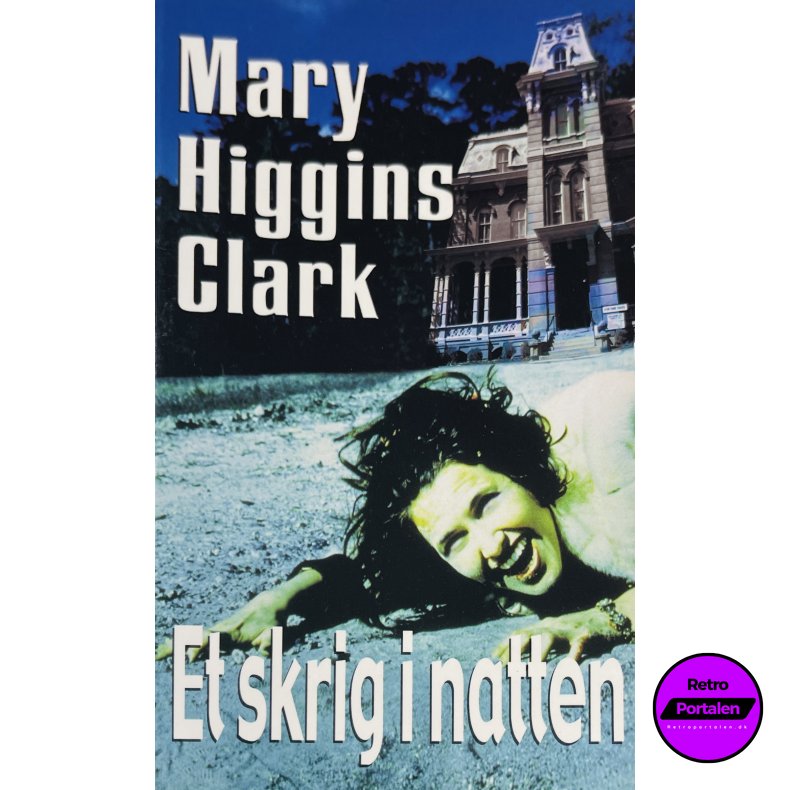 Et Skrig i Natten (Mary Higgins Clark) (Dansk)