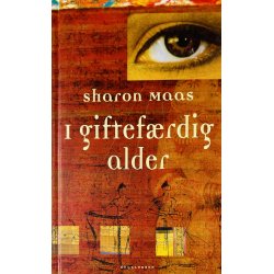 I Giftef�rdig Alder (Sharon Maas) (Dansk)