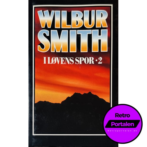 I Lvens Spor 2 (Wilbur Smith) (Dansk)