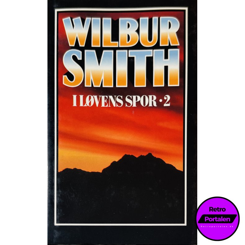 I L�vens Spor 2 (Wilbur Smith) (Dansk)