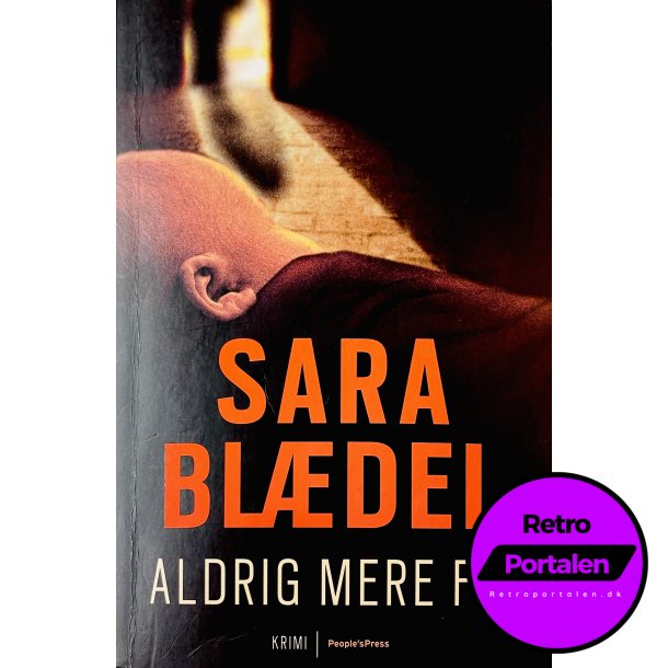 Aldrig Mere Fri (Sara Bldel) (Dansk)