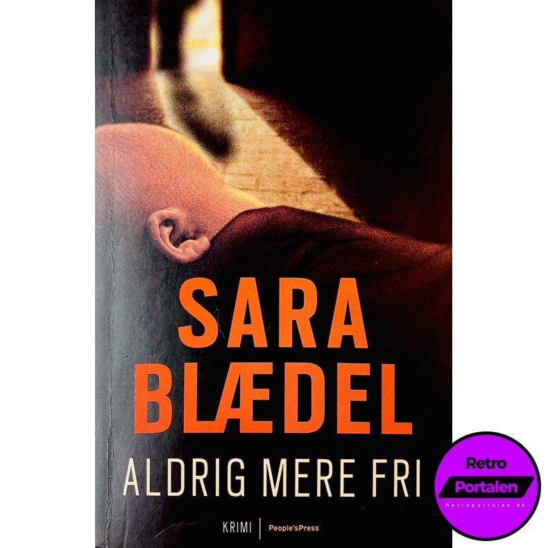 Aldrig Mere Fri (Sara Bl�del) (Dansk)