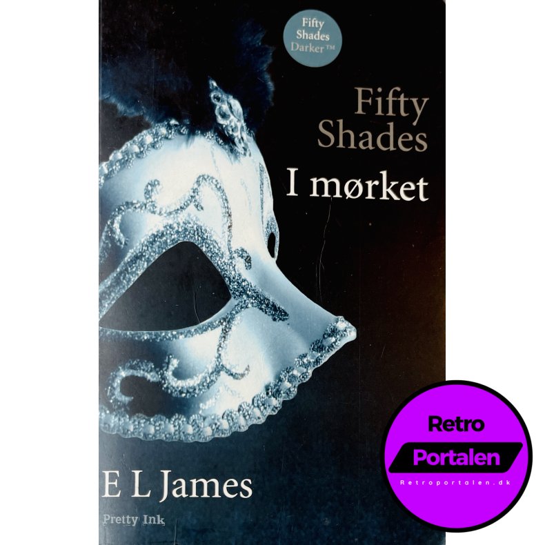 I M�rket (Fifty Shades) (E L James) (Pretty Ink) (Dansk)