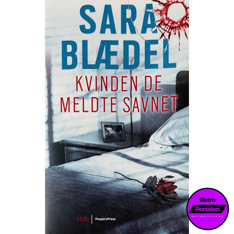 Kvinden De Meldte Savnet (Sara Bl�del) (Dansk)