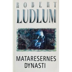 Mataresernes Dynasti (Robert Ludlum) (Dansk)