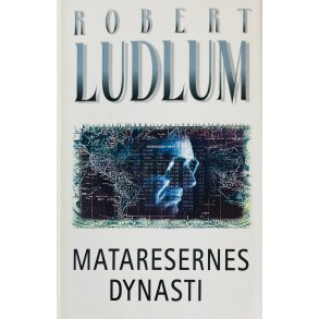 Mataresernes Dynasti (Robert Ludlum) (Dansk)