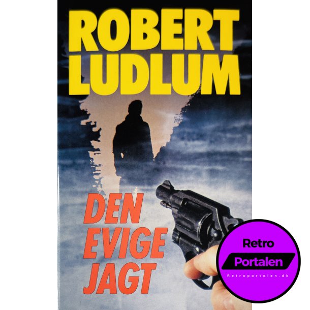 Den Evige Jagt (Robert Ludlum) (Dansk)