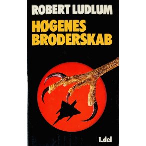 Hgenes Broderskab (Del. 1) (Robert Ludlum) (Dansk)